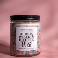 Older, Wiser, & Hotter Than Ever Candle