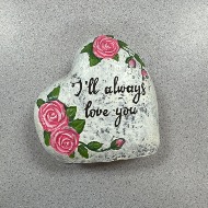 I’ll always love you stone