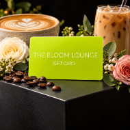 The Bloom Lounge Gift Card