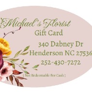 Michael's Florist Gift Card