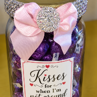 Kisses for when i’m not around mason jar