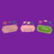 Assorted Small Mother's Day Sign