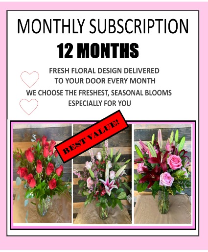 12 MONTH SUBSCRIPTION Fresh Floral design