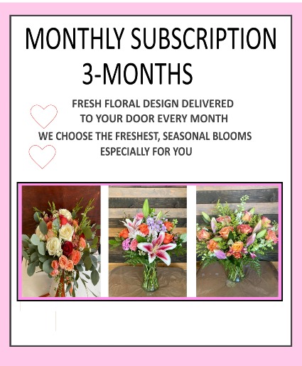 3 MONTH SUBSCRIPTION Fresh Floral design