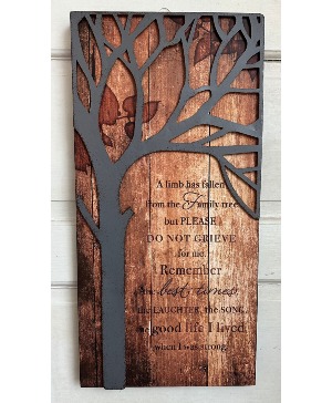 A Limb Has Fallen Sign Sympathy Wall Sign