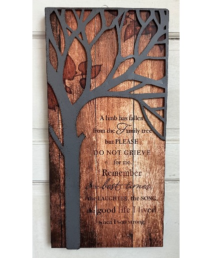 A Limb Has Fallen Sign Sympathy Wall Sign