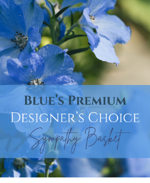 Blues Premium Designer's Choice Sympathy Basket