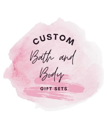 Custom Bath & Body Gift Sets  in Eunice, LA | PETALS & POTS, LLC