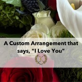 I Love You Custom Design Arrangement