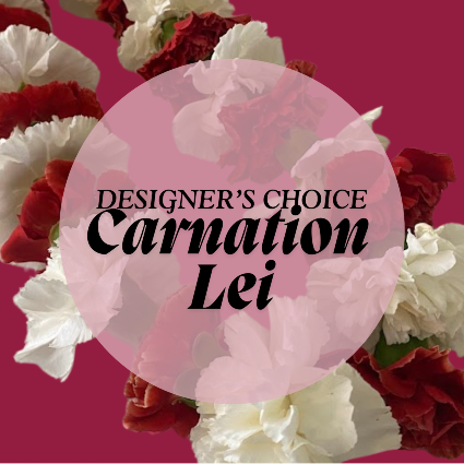 SF Designer Choice Carnation Lei Lei