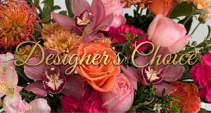 Designer's Choice A Beverly's Florist Original