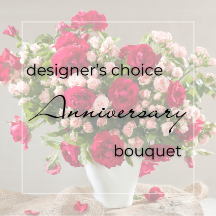 Designer’s Choice Anniversary Bouquet