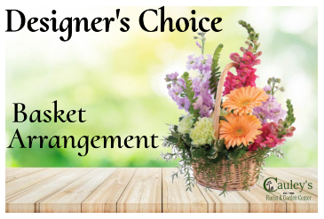 Designer's Choice Basket Arrangement in Fitchburg, MA | CAULEY'S FLORIST & GARDEN CENTER