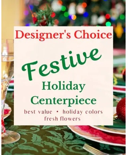 Designer's Choice - Festive Holiday Centerpiece Arrangement