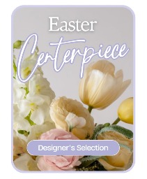 Designer's Choice Easter Centerpiece Flower Arrangement