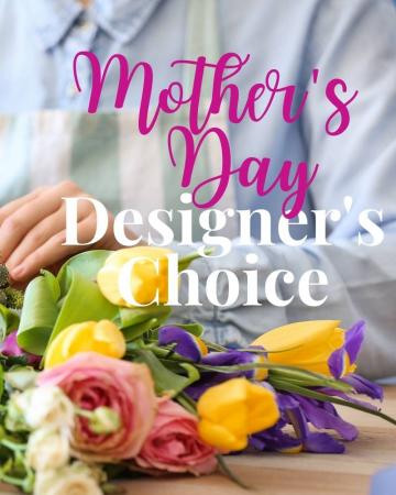 Designer's Choice Mother's Day Arrangement