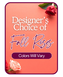 Designer's Choice of Fall Roses Flower Arrangement
