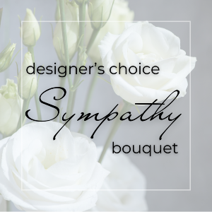 Designer’s Choice Sympathy Bouquet