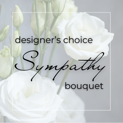 Designer’s Choice Sympathy Bouquet