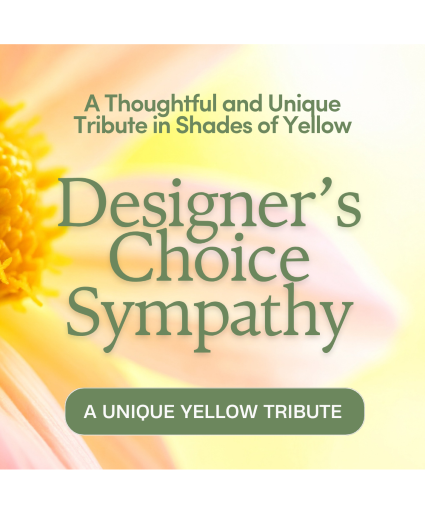 Designer's Choice Sympathy in Yellow Flower Arrangement