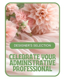 Designer's Selection for Admin Professional's Day Flower Arrangement