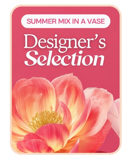 Designer's Selection - Summer Mix Flower Arrangement