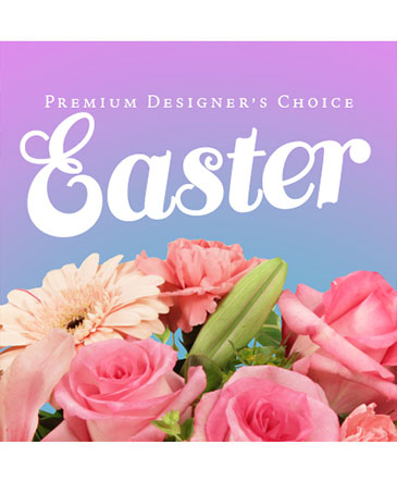 Easter Arrangement Premium Designer's Choice in Sheridan, WY | BABES FLOWERS, INC.