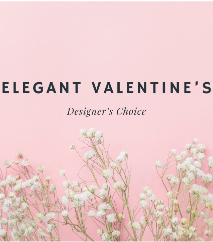 Elegant Valentine's Day Designer's Choice