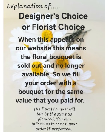FS  Sign Designer's Choice  in Whitesboro, NY | KOWALSKI FLOWERS INC.