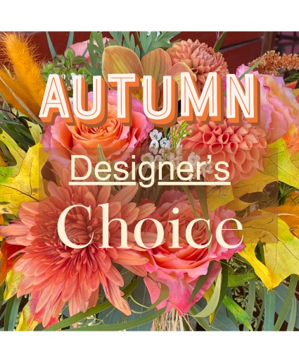 Fall designer's choice Beautiful fall arrangement made with in season flowers