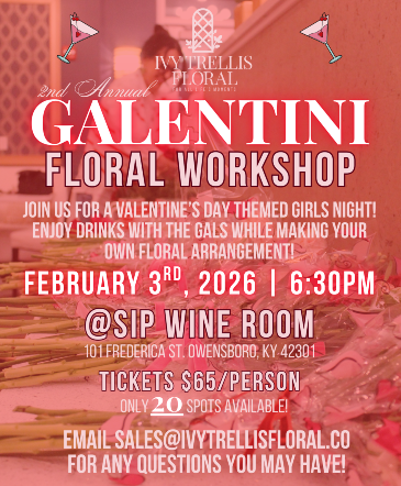 Galentini Ticket Floral Workshop in Owensboro, KY | Ivy Trellis Floral