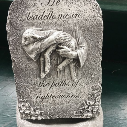 He leadeth me in the paths of the Righteous 