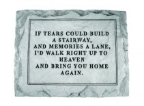 If Tears Could Build A Stairway Memorial Stone