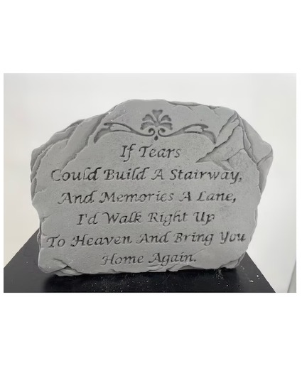 If Tears Could Build A Stairway Sympathy Stone 