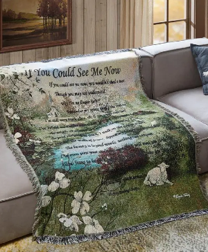 IF YOU COULD SEE ME NOW WOVEN TAPESTRY 