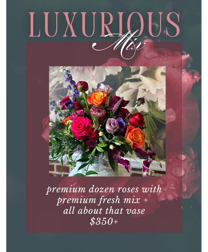 Luxurious Mix  Premium Dozen Roses with premium fresh mix + All About that Vase