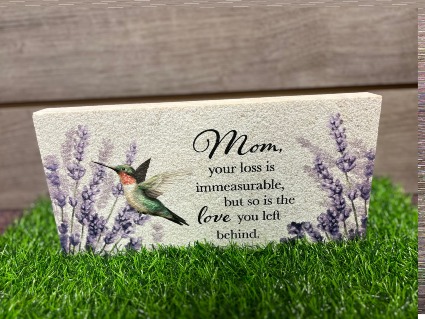 "Mom Your Loss is Immeasurable" paver 