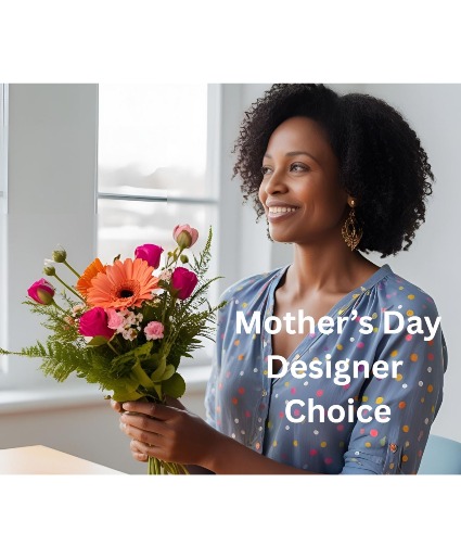 Mother's Day Designer choice Flower Bouquet 