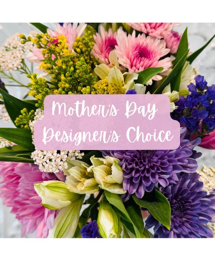 Mother's Day Designer's Choice 