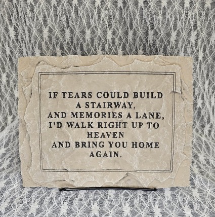 Plaque - If tears could build, 8"x10" 