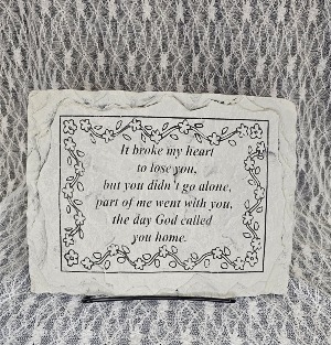 Plaque - It broke my heart, 8"x10" 