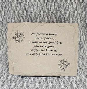 Plaque - No Farewell Words, 8"x10" 