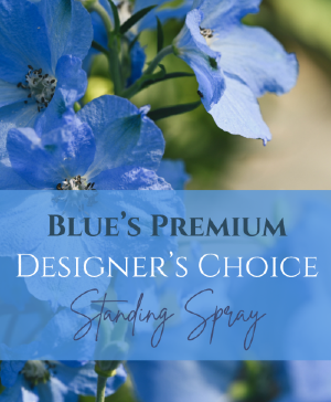 Premium Designer's Choice Blue Standing Spray Standing Spray 