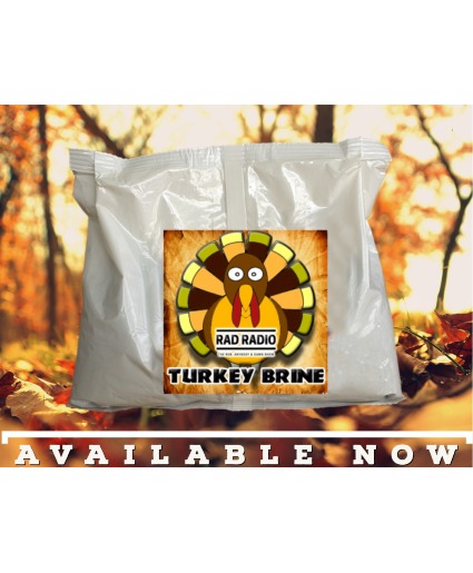 RAD Radio Turkey Brine 