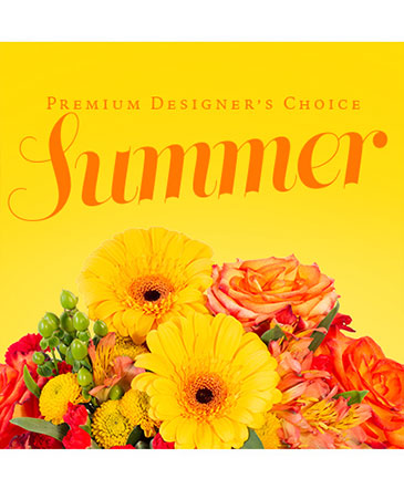 Summer Florals Premier Designer's Choice in Lompoc, CA | Lompoc Valley Florist