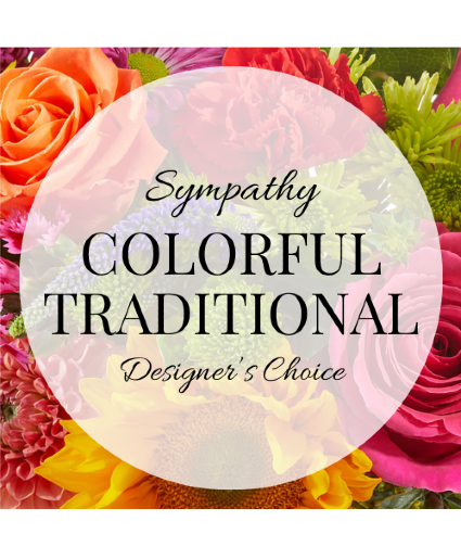 S100 - Designer's Choice Colorful Traditional Arrangement