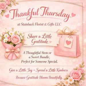 Thankful Thursday Flowers and gifts can be combined 
