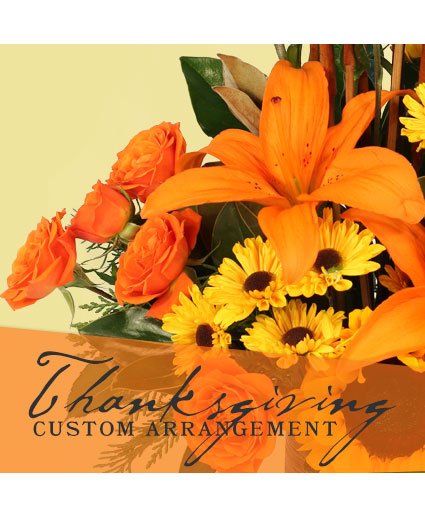 Thanksgiving Custom Arrangement 