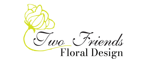 TWO FRIENDS FLORAL DESIGN