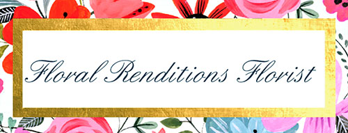FLORAL RENDITIONS FLORIST